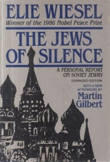 The Jews of Silence: A Personal Report on Soviet Jewry