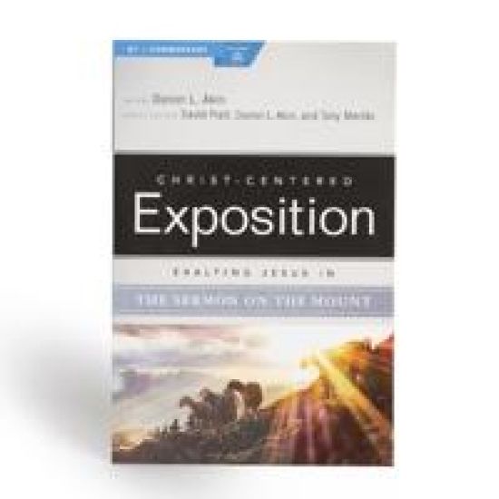 Exalting Jesus in the Sermon on the Mount