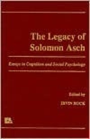 The Legacy of Solomon Asch