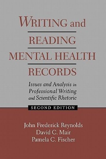 Writing and Reading Mental Health Records