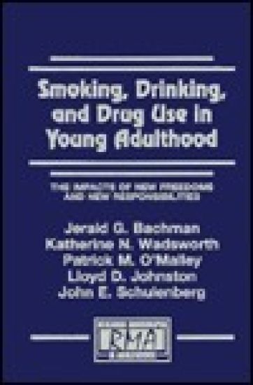Smoking, Drinking, and Drug Use in Young Adulthood