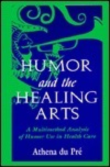 Humor and the Healing Arts