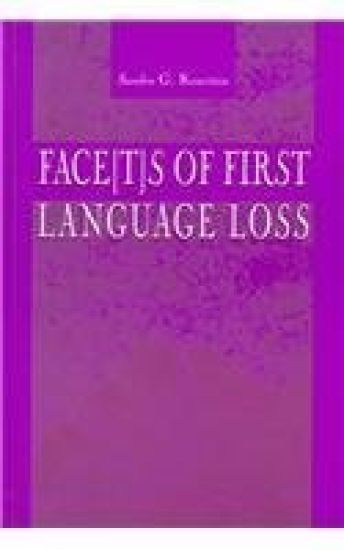 Face[t]s of First Language Loss