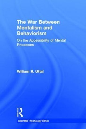 The War Between Mentalism and Behaviorism