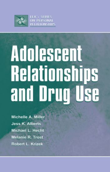 Adolescent Relationships and Drug Use