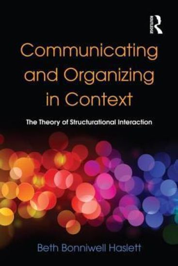 Communicating and Organizing in Context