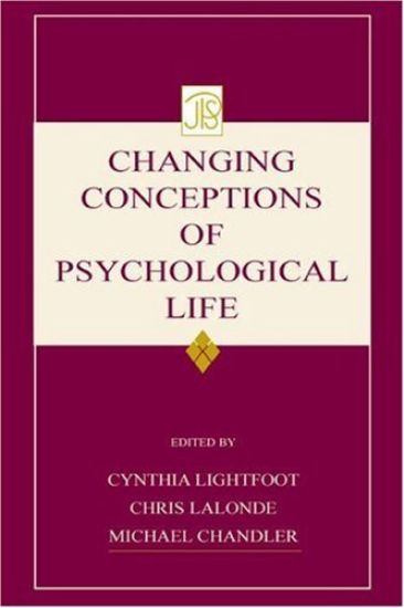 Changing Conceptions of Psychological Life