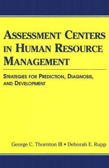 Assessment Centers in Human Resource Management