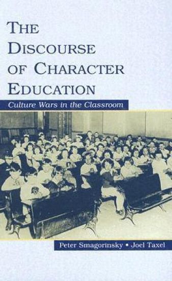 The Discourse of Character Education