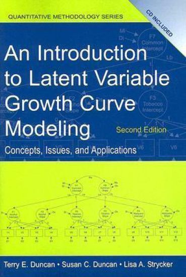 An Introduction to Latent Variable Growth Curve Modeling