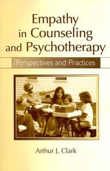 Empathy in Counseling and Psychotherapy