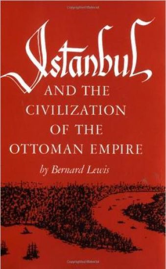 Istanbul and the Civilization of the Ottoman Empire
