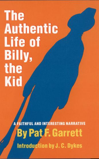 The Authentic Life of Billy, the Kid