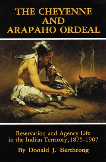 The Cheyenne and Arapaho Ordeal