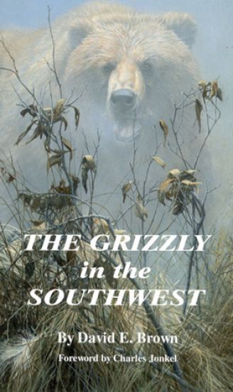 The Grizzly in the Southwest