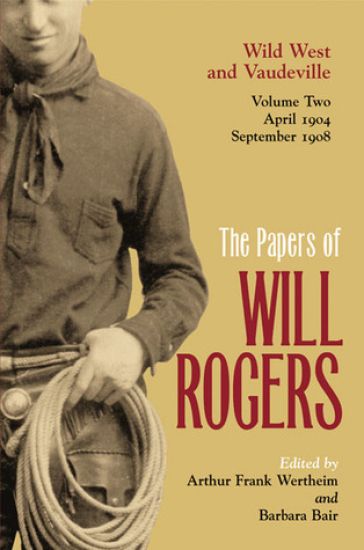 The Papers of Will Rogers