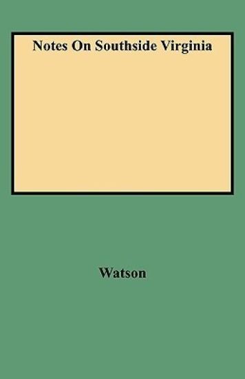 Notes On Southside Virginia