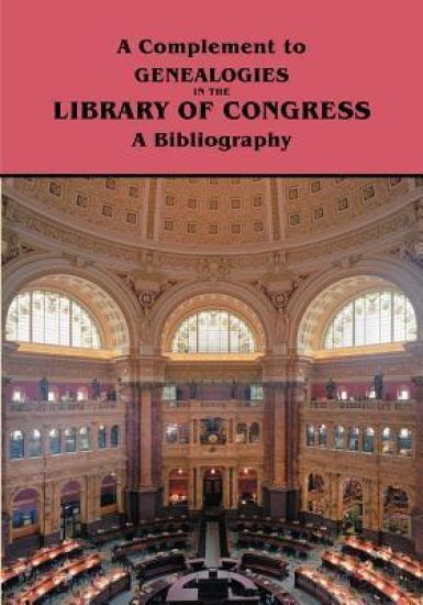 A Complement to Genealogies in the Library of Congress