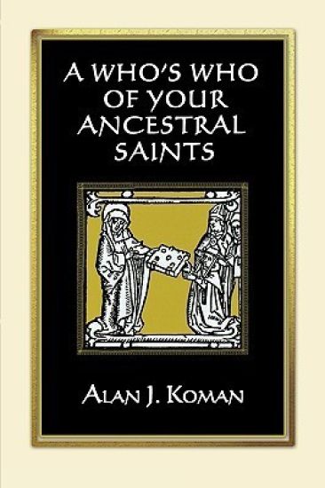A Who's Who of Your Ancestral Saints