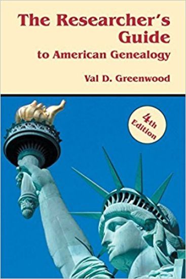 Researcher's Guide to American Genealogy. 4th Edition
