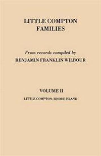 Little Compton Families. LIttle Compton, Rhode Island. Volume II