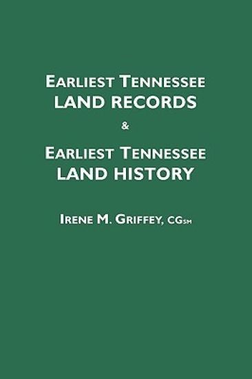Earliest Tennessee Land Records & Earliest Tennessee Land History