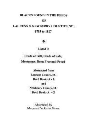 Blacks Found in the Deeds of Laurens & Newberry Counties, South Carolina