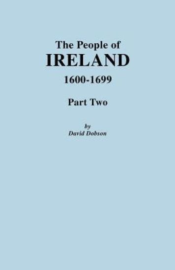 People of Ireland 1600-1699, Part Two