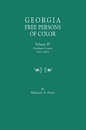 Georgia Free Persons of Color, Volume IV