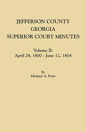 Jefferson County, Georgia, Superior Court Minutes. Volume II