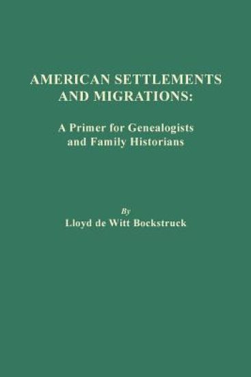 American Settlements and Migrations