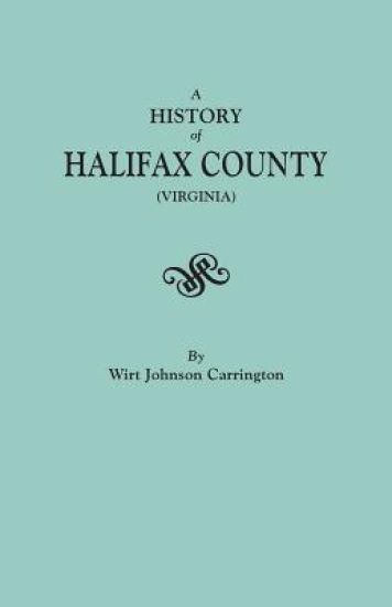 A History of Halifax County (Virginia)