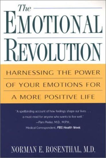 The Emotional Revolution: Harnessing the Power of Your Emotions for a More Positive Life