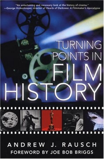 Turning Points In Film History