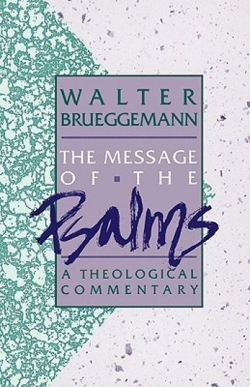The Message of the Psalms
