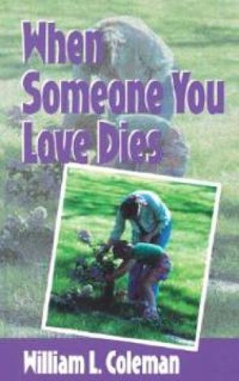 When Someone You Love Dies