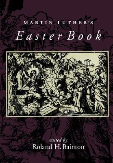 Martin Luther's Easter Book