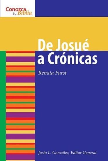 De Josue a Cronicas/ Joshua to Chronicles