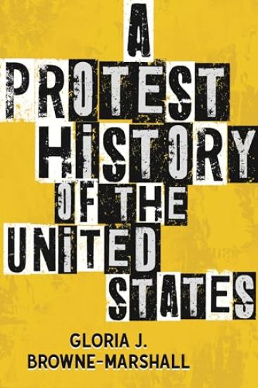 A Protest History of the United States