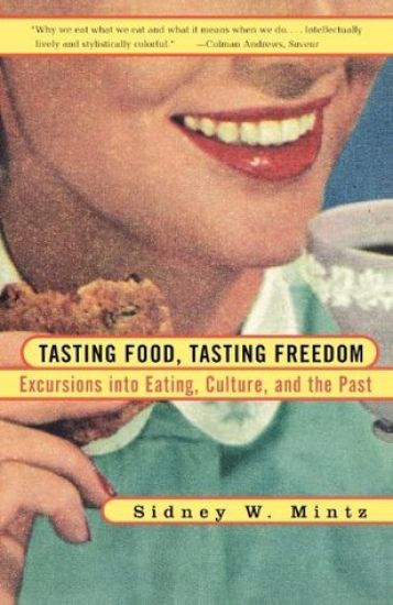 Tasting Food, Tasting Freedom