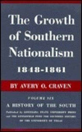 The Growth of Southern Nationalism, 1848-1861