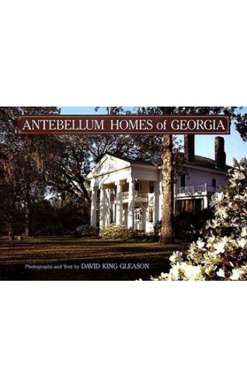 Antebellum Homes of Georgia