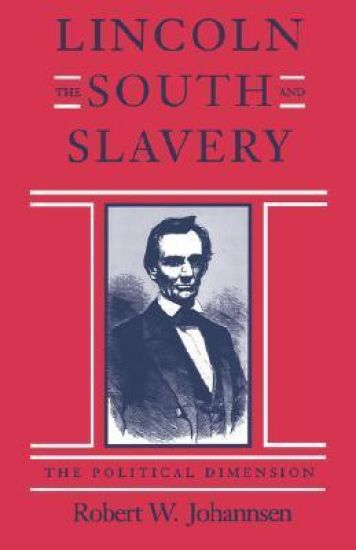 Lincoln, the South, and Slavery