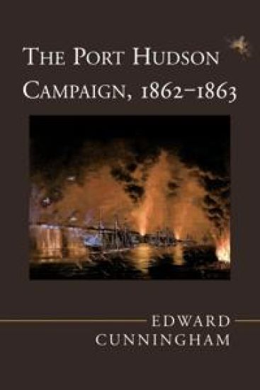 The Port Hudson Campaign, 1862-1863