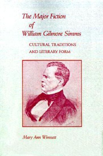 Major Fiction of William Gilmore Simms