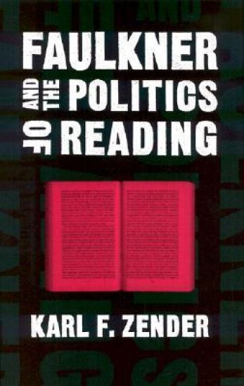 Faulkner and the Politics of Reading