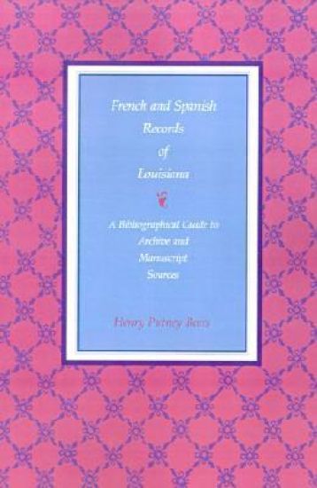 French and Spanish Records of Louisiana