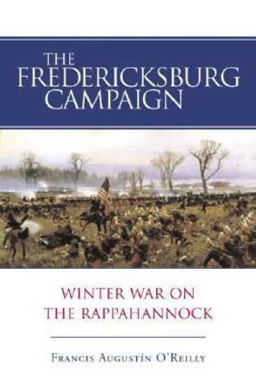 The Fredericksburg Campaign
