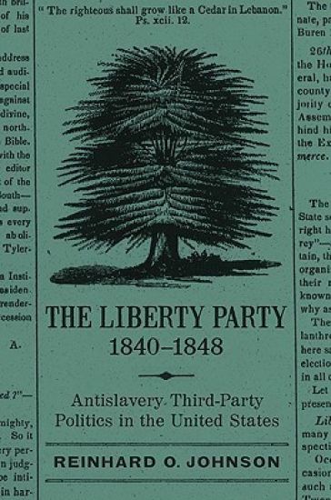 The Liberty Party, 1840-1848