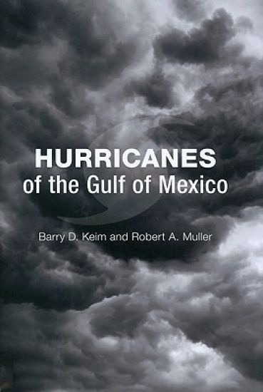 Hurricanes of the Gulf of Mexico